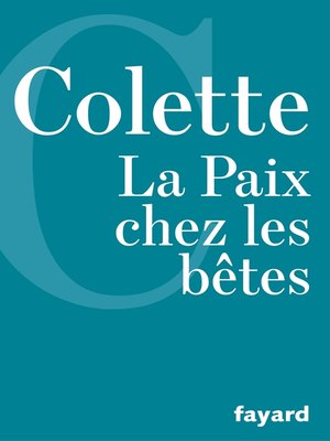 cover image of La Paix chez les bêtes